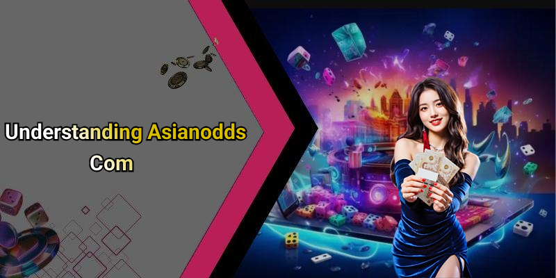 Asianodds Com Live Asian Odds: A Comprehensive Review
