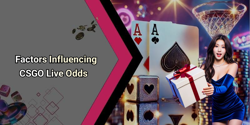Factors Influencing CSGO Live Odds